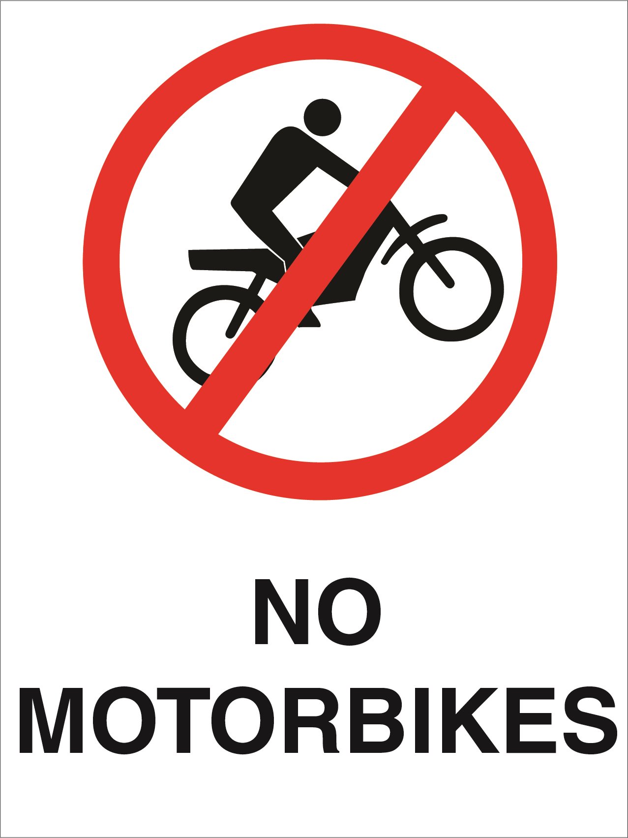 Prohibtion - No Motorbikes - 450x600