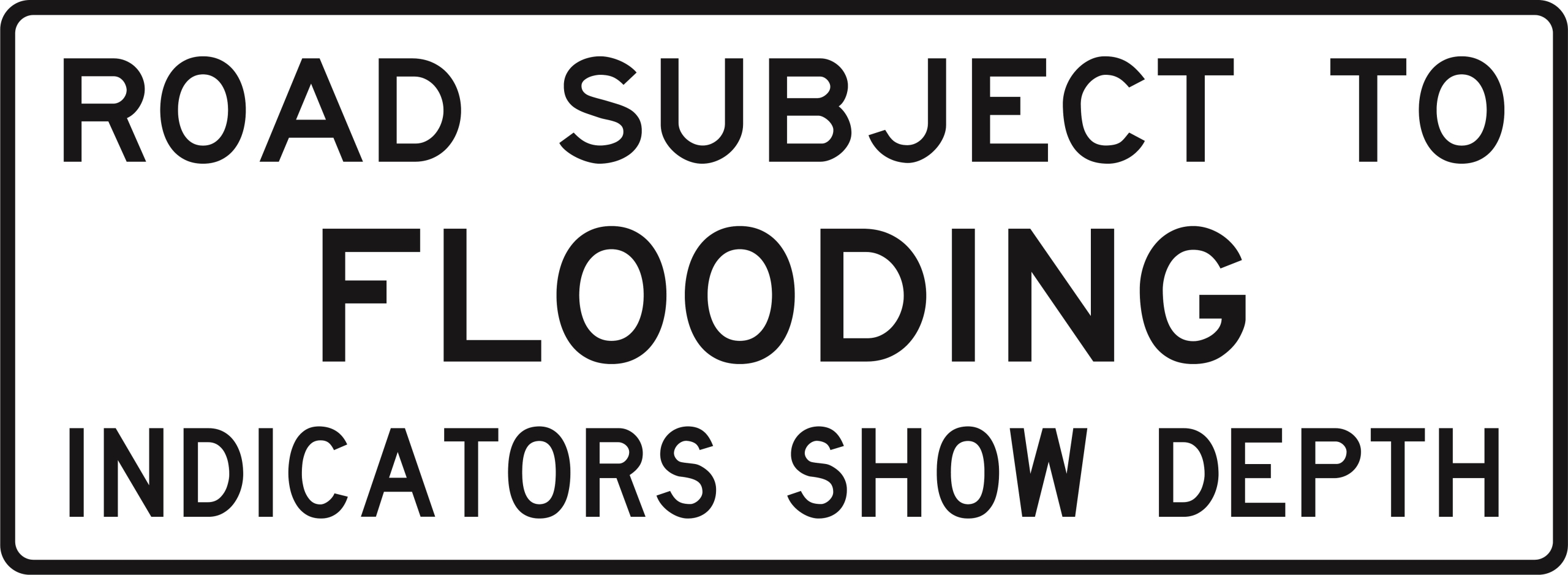 Road Subject to Flooding - 2150 x 800 - Braced